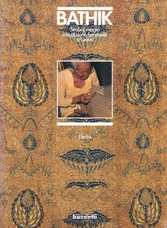 First  cover of 'BATHIK, SIMBOLI MAGICI E TRADIZIONE FEMMINILE A GIAVA.'