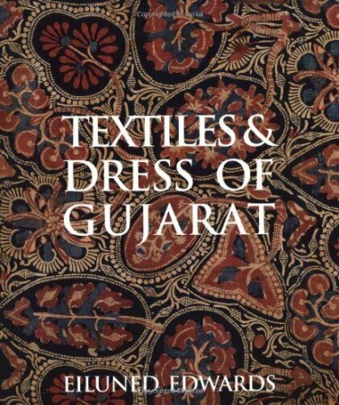 First  cover of 'TEXTILES & DRESS OF GUJARAT.'