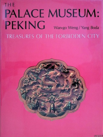 First  cover of 'THE PALACE MUSEUM: PEKING: TREASURES OF THE FORBIDDEN CITY.'