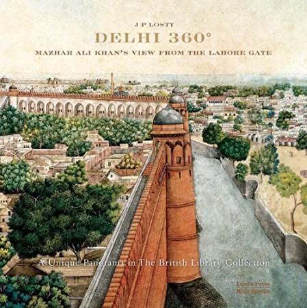 First  cover of 'Delhi 360. Mazhar Ali Khan's View from Lahore Gate'