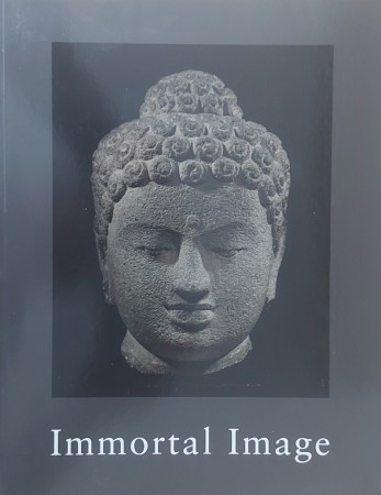 First  cover of 'IMMORTAL IMAGE. ART OF INDIA, THE HIMALAYAN REGIONS, INDONESIA  AND SOUTHEAST ASIA.'