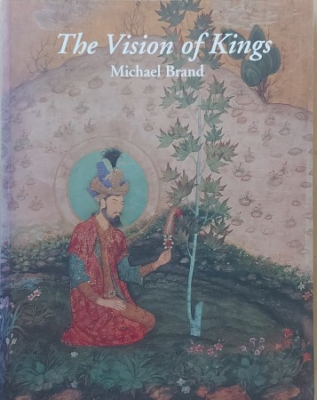 First  cover of 'THE VISION OF KINGS. ART AND EXPERIENCE IN INDIA.'