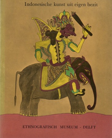 First  cover of 'INDONESISCHE KUNST UIT EIGEN BEZIT.'