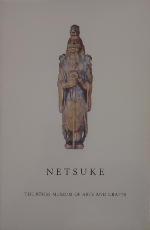 First  cover of 'NETSUKE IN THE COLLECTIONS OF THE RÖHSS MUSEUM OF ARTS AND CRAFTS.'
