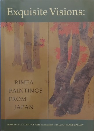 First  cover of 'EXQUISITE VISIONS. RIMPA PAINTINGS FROM JAPAN.'