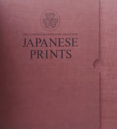 First  cover of 'THE CLARENCE BUCKINGHAM COLLECTION OF JAPANESE PRINTS. VOLUME II'