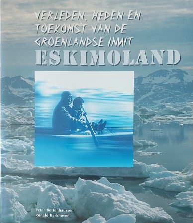 First  cover of 'Verleden, heden en toekomst van de Groenlandse Inuit. Eskimoland.'