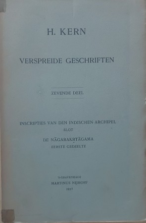 First  cover of 'VERSPREIDE GESCHRIFTEN - ZEVENDE DEEL. INSCRIPTIES VAN DEN INDISCHEN ARCHIPEL - SLOT. DE NAGARAKRTAGAMA - EERSTE GEDEELTE.'