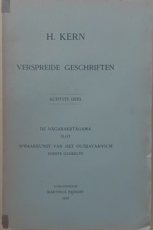First  cover of 'VERSPREIDE GESCHRIFTEN - ACHTSTE DEEL. DE NAGARAKRTAGAMA - SLOT. SPRAAKKUNST VAN HET OUDJAVAANSCH - EERSTE GEDEELTE.'