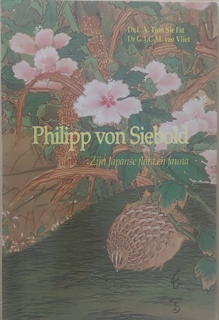 First  cover of 'PHILIPP VON SIEBOLD. ZIJN JAPANSE FLORA EN FAUNA.'