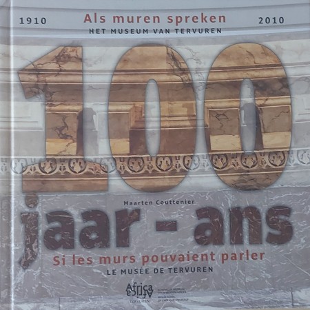 First  cover of 'ALS MUREN SPREKEN. HET MUSEUM VAN TERVUREN. 1910 - 2010. SIL ES MURS POUVAIENT PARLER. LE MUSÉE DE TERVUREN. 1910 - 2010.'