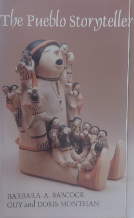 First  cover of 'THE PUEBLO STORYTELLER. DEVELOPMENT OF A FIGURATIVE CERAMIC TRADITION.'