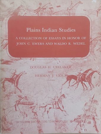 First  cover of 'PLAINS INDIAN STUDIES. A COLLECTION OF ESSAYS IN HONOR OF JOHN C. EWERS AND WALDO R. WEDEL.'