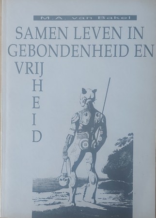 First  cover of 'SAMEN LEVEN IN GEBONDENHEID EN VRIJHEID. EVOLUTIE EN ONTWIKKELING IN POLYNESI&Euml;.'