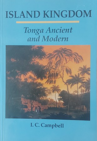 First  cover of 'ISLAND KINGDOM. TONGA ANCIENT AND MODERN.'