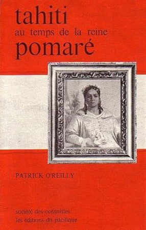 First  cover of 'TAHITI AU TEMPS DE LA REINE POMAR&Eacute;.'