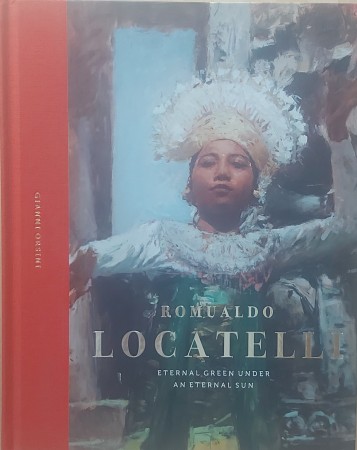 First  cover of 'ROMUALDO LOCATELLI. ETERNAL GREEN UNDER AN ETERNAL SUN.'