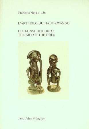 First  cover of 'L'ART HOLO DU HAUT-KWANGO/DIE KUNST DER HOLO/THE ART OF THE HOLO.'