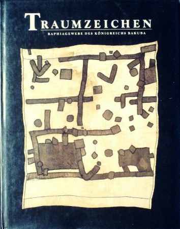 First  cover of 'TRAUMZEICHEN, RAPHIAGEWEBE DES KÖNIGREICHS BAKUBA.'