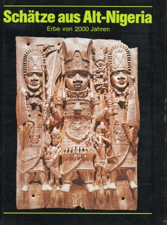 First  cover of 'SCH&AumlTZE AUS ALT - NIGERIA. ERBE VON 2000 JAHREN.'
