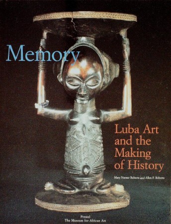 First  cover of 'MEMORY: LUBA ART AND THE MAKING OF HISTORY.'