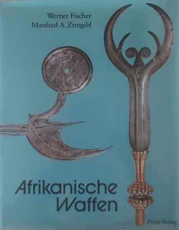 First  cover of 'AFRIKANISCHE WAFFEN. MESSER-DOLCHE-SCHWERTER-BEILE-WURFWAFFEN.'