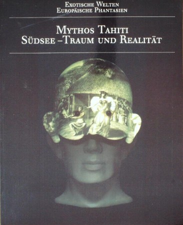 First  cover of 'MYTHOS TAHITI. S&Uuml;DSEE-TRAUM UND REALIT&AumlT.'
