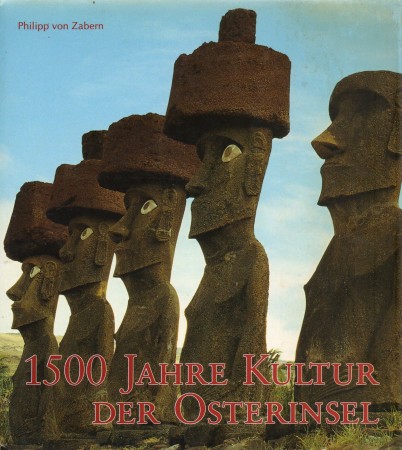 First  cover of '1500 JAHRE KULTUR DER OSTERINSEL. SCH&AumlTZE AUS DEM LAND DES HOTU MATUA.'