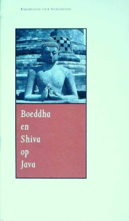 First  cover of 'BOEDDHA EN SHIVA OP JAVA.'