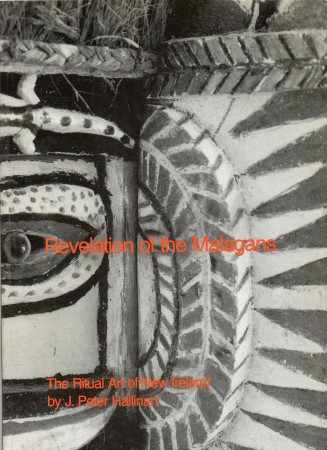 First  cover of 'REVELATION OF THE MALAGANS, THE RITUAL ART OF NEW IRELAND.'