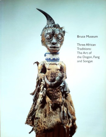 First  cover of 'THREE AFRICAN TRADITIONS: THE ART OF THE DOGON, FANG AND SONGYE.'