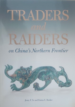 First  cover of 'TRADERS AND RAIDERS ON CHINA'S NORTHERN FRONTIER.'