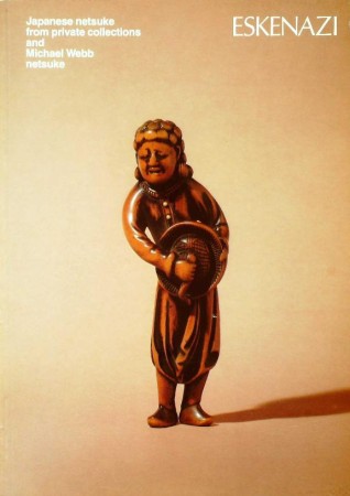 First  cover of 'JAPANESE NETSUKE FROM PRIVATE COLLECTIONS AND MICHAEL WEBB NETSUKE. 27 MAY - 6 JUNE 1980.'