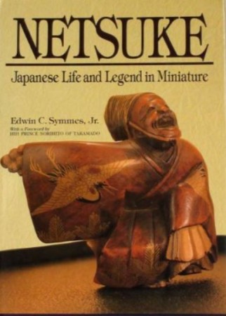 First  cover of 'NETSUKE. JAPANESE LIFE AND LEGEND IN MINIATURE.'