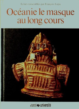 First  cover of 'OCÉANIE LE MASQUE AU LONG COURS.'