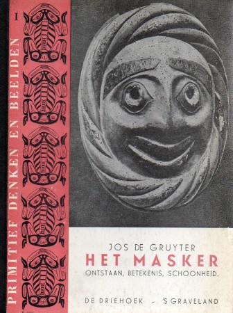 First  cover of 'HET MASKER. ONTSTAAN-BETEEKENIS-SCHOONHEID.'