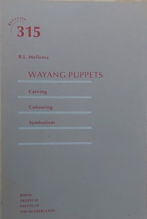 First  cover of 'WAYANG PUPPETS. CARVING, COLOURING, SYMBOLISM.'