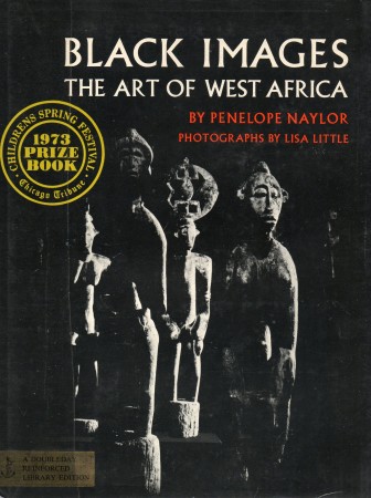 First  cover of 'BLACK IMAGES. THE ART OF WEST AFRICA.'