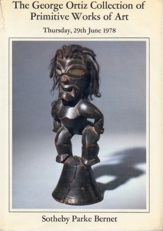 First  cover of 'THE GEORGE ORTIZ COLLECTION OF AFRICAN AND OCEANIC WORKS OF ART.'