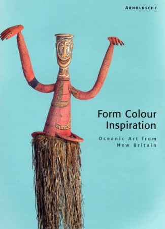 First  cover of 'FORM - COLOUR - INSPIRATION. OCEANIC ART FROM NEW BRITAIN.'