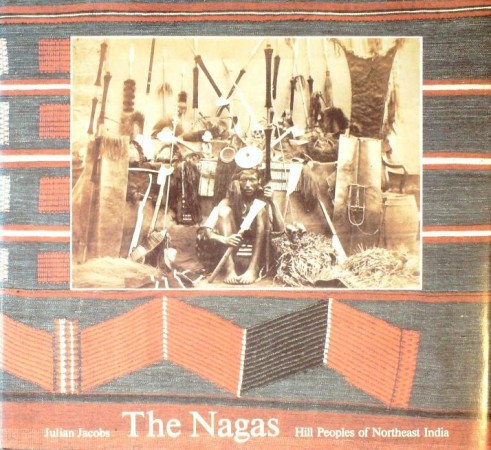 First  cover of 'THE NAGAS. HILL PEOPLES OF NORTHEAST INDIA: SOCIETY, CULTURE'