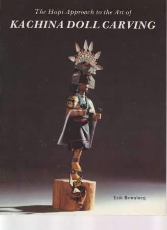 First  cover of 'THE HOPI APPROACH TO THE ART OF KACHINA DOLL CARVING.'