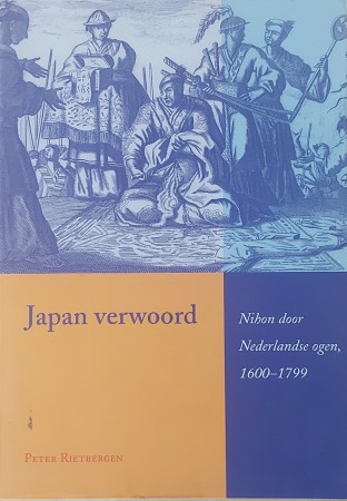 First  cover of 'JAPAN VERWOORD. NIHON DOOR HOLLANDSE OGEN, 1600-1799.'
