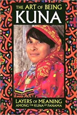First  cover of 'THE ART OF BEING KUNA.'