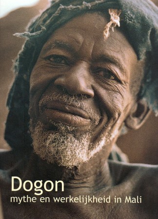 First  cover of 'DOGON, MYTHE EN WERKELIJKHEID IN MALI.'