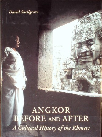 First  cover of 'ANGKOR - BEFORE AND AFTER: A CULTURAL HISTORY OF THE KHMERS.'