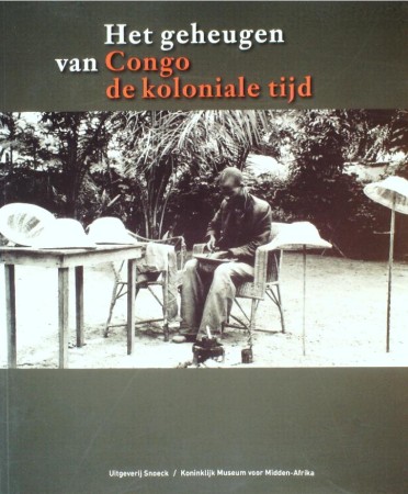 First  cover of 'HET GEHEUGEN VAN CONGO. DE KOLONIALE TIJD.'