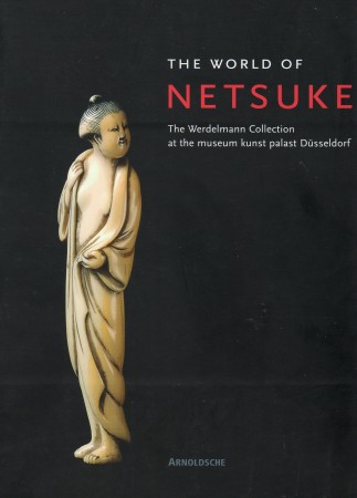 First  cover of 'THE WORLD OF NETSUKE.'