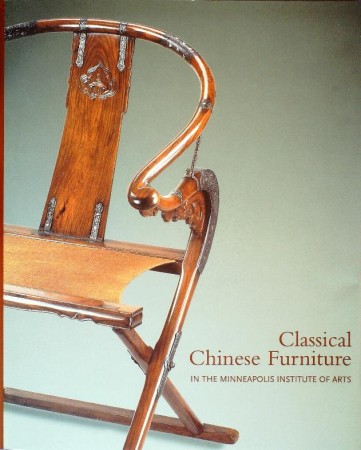 First  cover of 'CLASSICAL CHINESE FURNITURE IN THE MINNEAPOLIS INSTITUTE OF ARTS.'