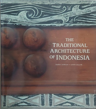 First  cover of 'THE TRADITIONAL ARCHITECTURE OF INDONESIA.'